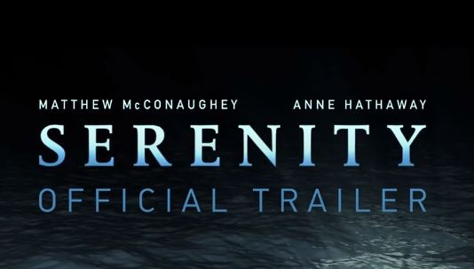 [Cinéma] Trailer du film Serenity, lancement en avant première mondiale à Maurice en octobre