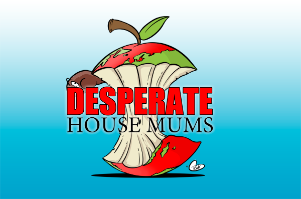 [Les Desperate House Mums] Les Mums, regardez cette merveille !