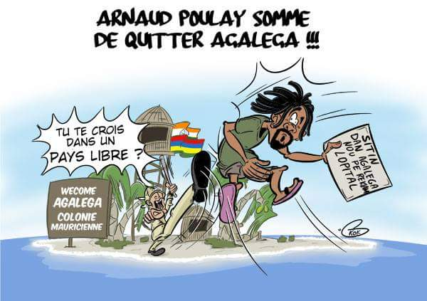 [KOK] Le dessin du jour : Arnaud Poulay sommé de quitter Agaléga