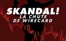Netflix : "Skandal ! La chute de Wirecard", un documentaire explosif sur la fraude et le blanchiment d'argent